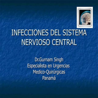 Infecciones del sistema nervioso ce...