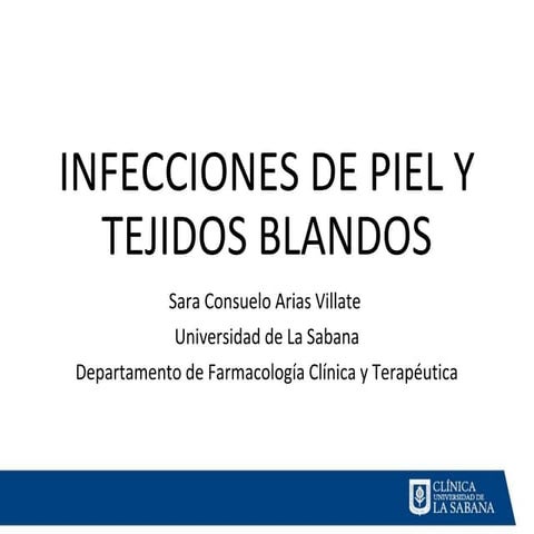 Infecciones piel y tejidos blandos. farmacologia clínica