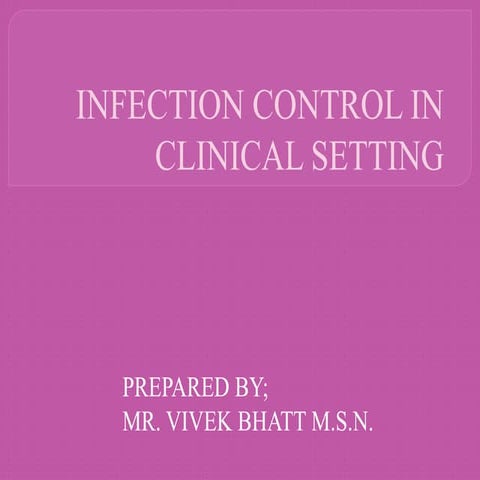 N.F. - I infection control in clinical settings