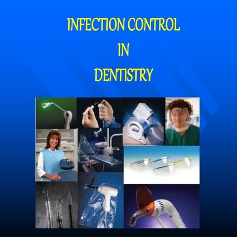 INFECTION CONTROL IN DENTISTRY.ppt