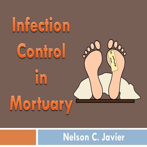 Infection Control in the Mortuary
