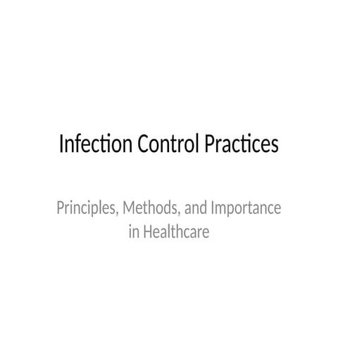 Infection _ Control _ Practices . pptx | PPTX