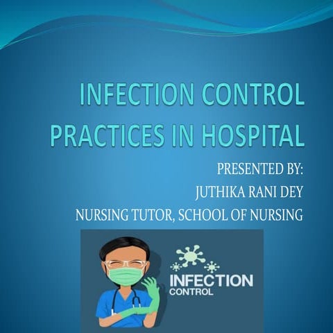 Infection control practices in hospital