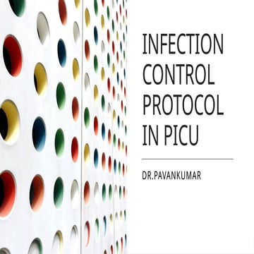INFECTION CONTROL PROTOCOL IN PICU .pptx