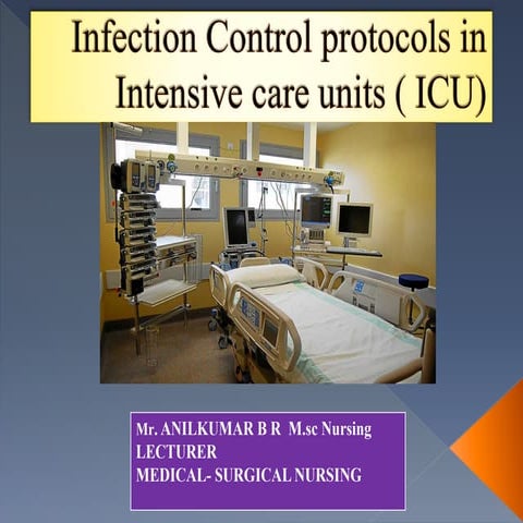 Infection control protocols in intensive care units | PPTX | Infectious ...