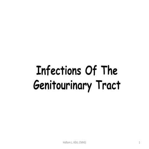 Infections Of The Genitourinary Tractaa.pptx