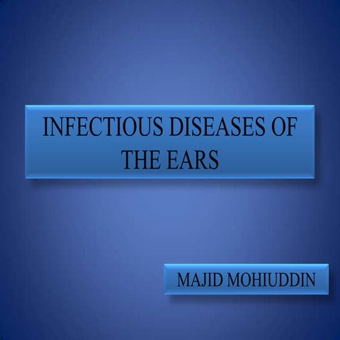 Infectious diseases of the ears,eyes,mouth