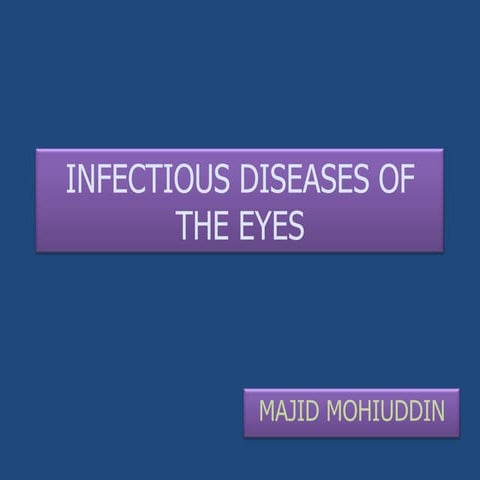 Infectious diseases of the eyes