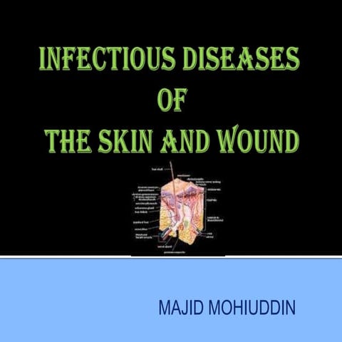 Infectious diseases of the skin and wound