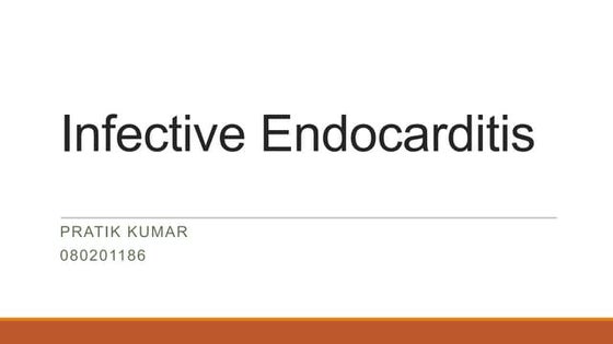 Infective Endocarditis Paediatrics | PPTX