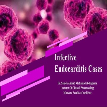 Clinical Cases Study Infective endocarditis 