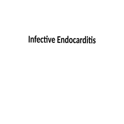Infective_Endocarditis_Presentation.pptx endocarditis, causes ...