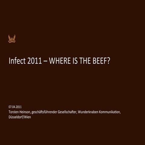 Infect Vortrag "Where is the beef"