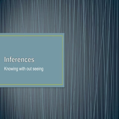 Inferences