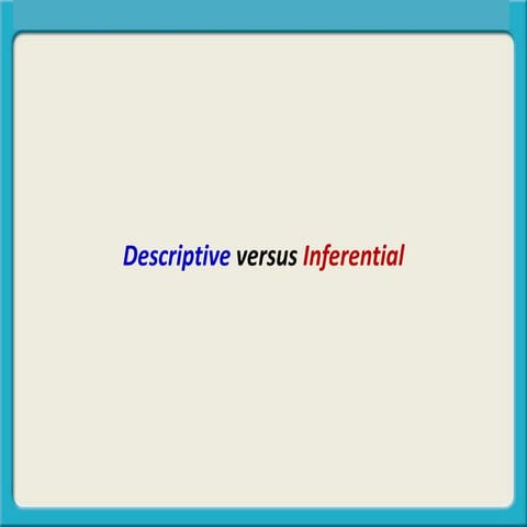 Inferential vs descriptive 2.0