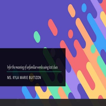 Infer the meaning of unfamiliar words using text.pptx