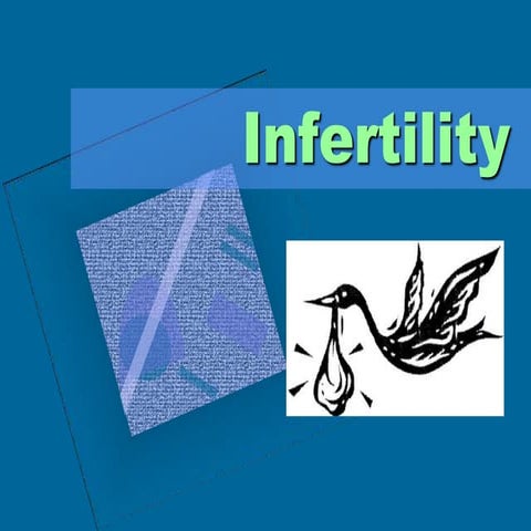 Infertility