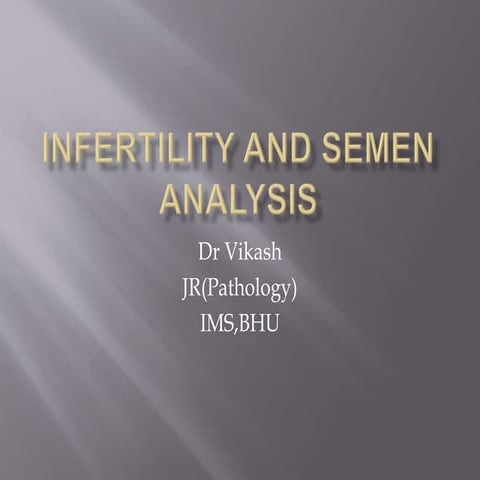 Infertility and Sperm analysis