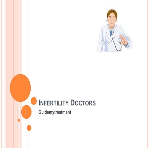 Infertility doctors | PPTX