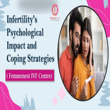 Infertility's Psychological Impact and Coping Strategies | PPTX