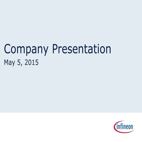 Infineon Company Presentation Q1 2015