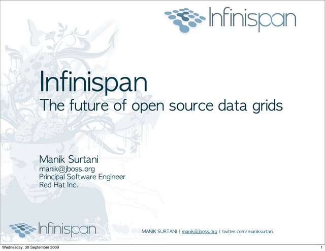 Infinispan The Future Of Os Data Grids   Manik Surtani