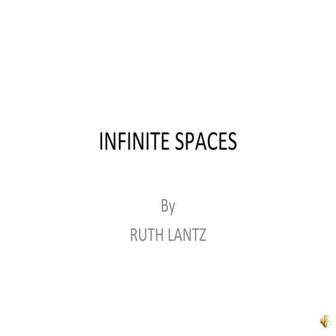 Infinite Spaces