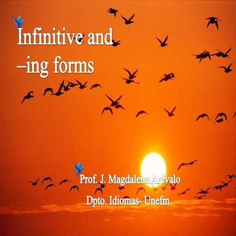 Infinitive and  ing forms