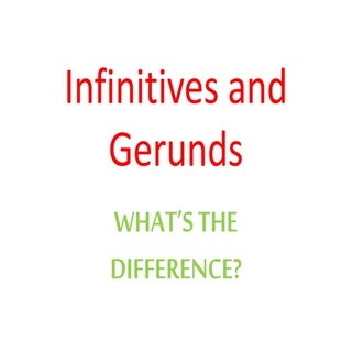 Infinitives and gerunds