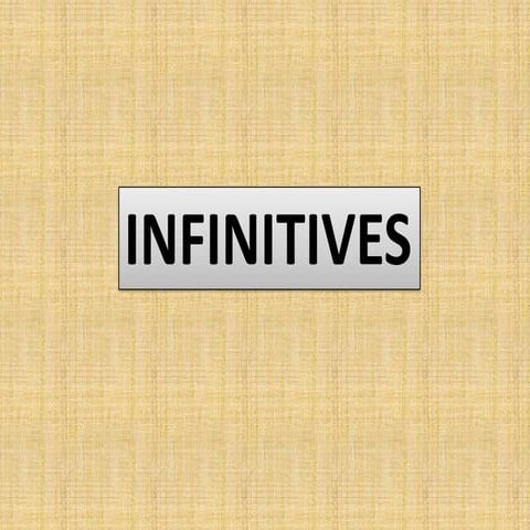 Infinitives presentation slide share