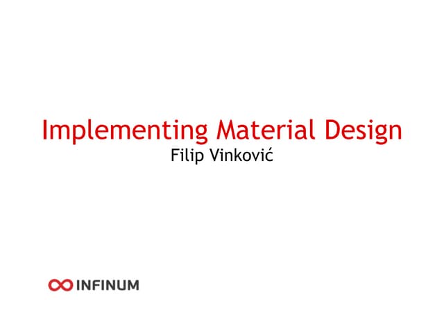 Infinum android talks_10_implementing material design