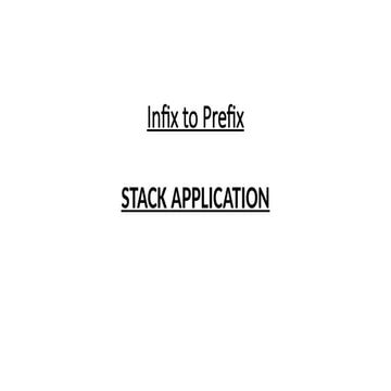 Stack application in infix to prefix expression | PPT