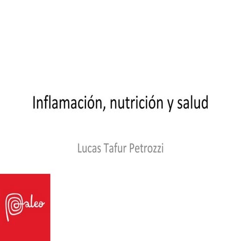 Lucas Tafur - Inflamación, nutrición y salud