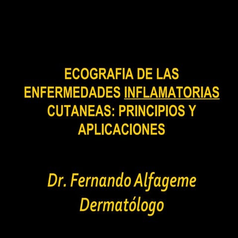Taller de ecografia cutánea Dr. Alfageme (Madrid) Enfermedades inflamatorias