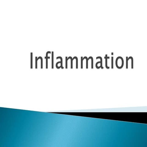 Inflammation