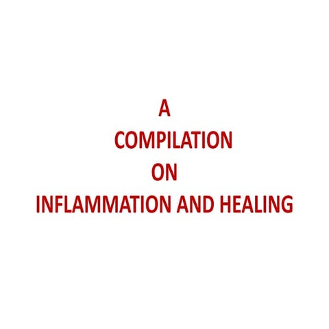 Inflammation and Healing (wound healing)