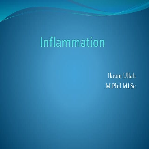 Inflammation