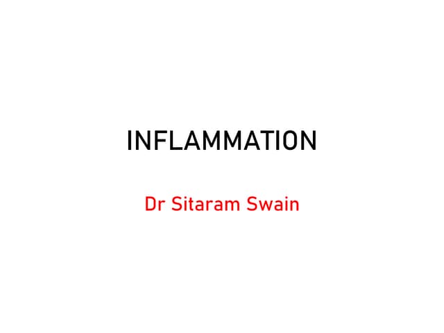 Inflammation