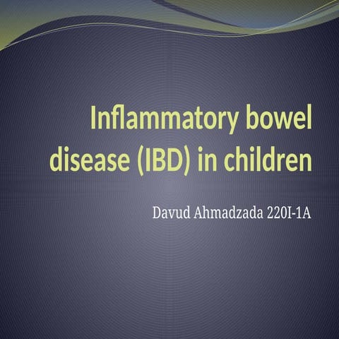 Inflammatory bowel disease (ibd) in children | PPTX