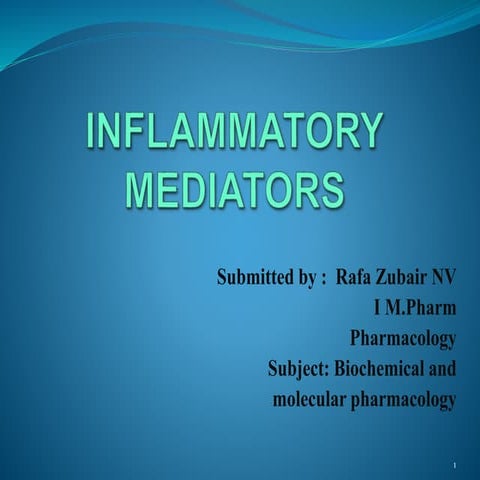 Inflammatory mediators