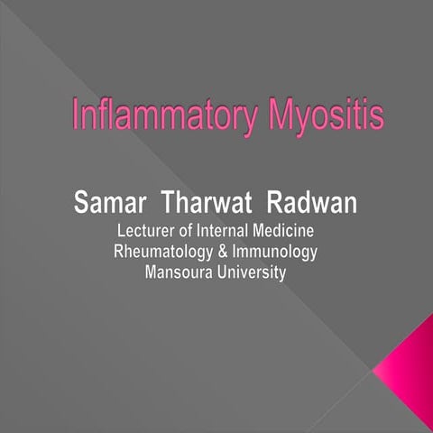 Inflammatory myositis 