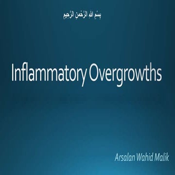 Inflammatory overgrowths