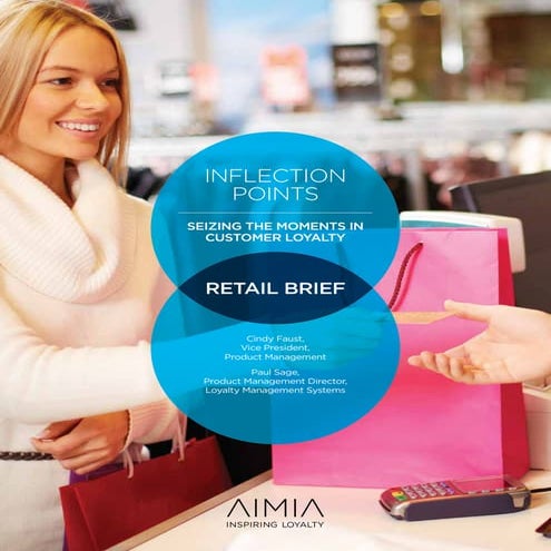 Inflection points: Seizing the Moments in Customer Loyalty