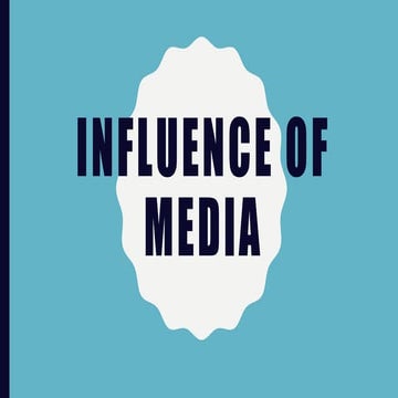 Influence of Media | PPTX