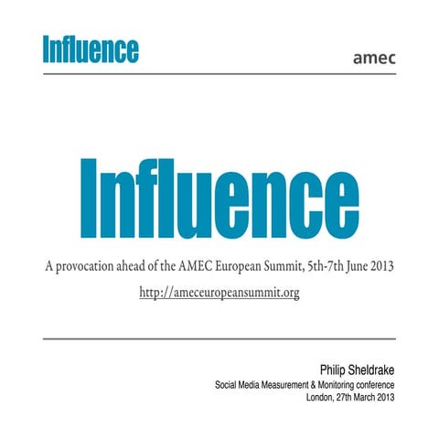 Influence, AMEC, March 2013