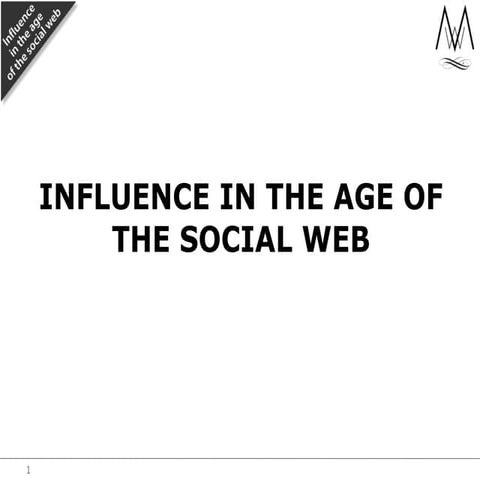 Influence in the age of the social web