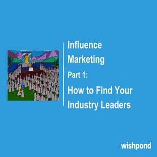 Influence Marketing Part 1: How to ...