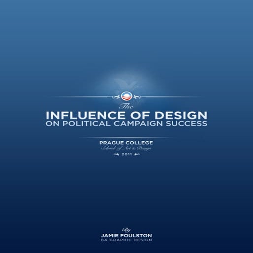 The Influence of Design on Political Campaign Success