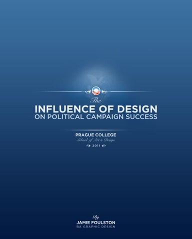 The Influence of Design on Political Campaign Success