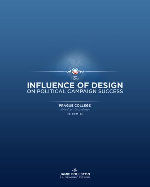 The Influence of Design on Political Campaign Success